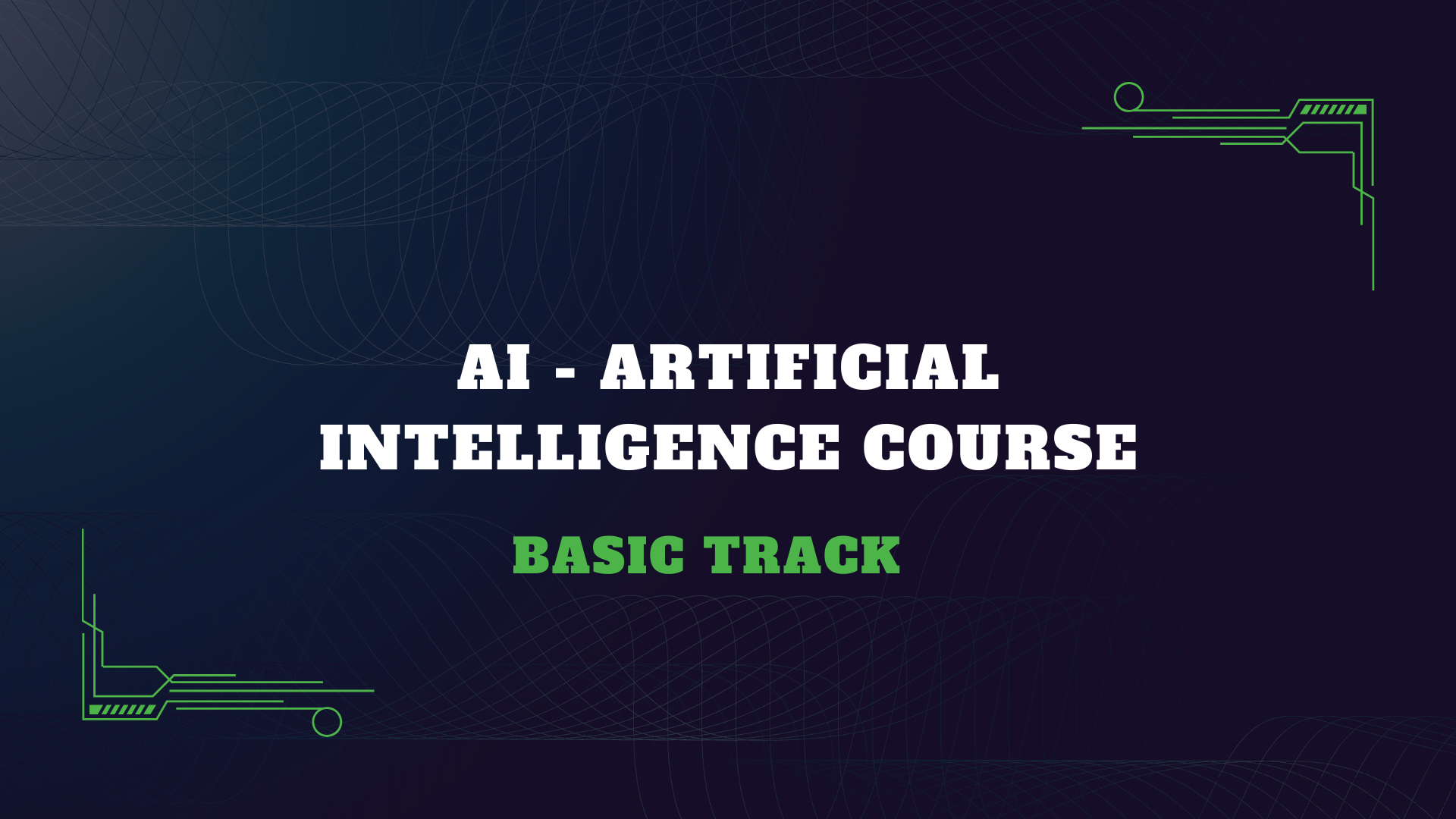 Artificial Intelligence - Basic Course
